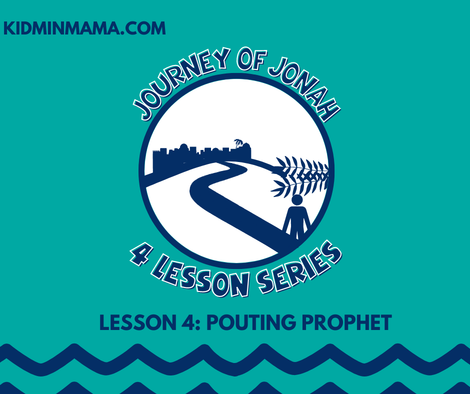 Journey Of Jonah: Lesson Four - KidMin Mama