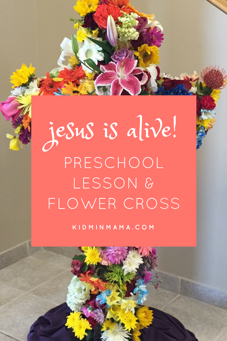 Preschool Lesson Jesus Is Alive The Flower Cross preschool-lesson-jesus-is-alive-the-flower-cross